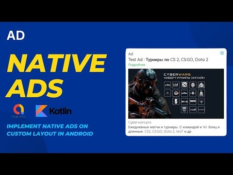 Implement Admob Native ads on Custom Layout | Android Kotlin