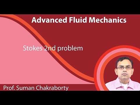 Lecture 25 : Stokes 2nd problem