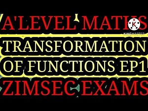 A'level Mathematics Transformation of Graphs Functions Class 1 ‪@mathszoneafricanmotives‬