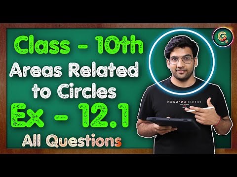 Class - 10 Ex - 12.1 (Q - 1, 2, 3, 4, 5) Areas Related to Circles Introduction || NCERT CBSE