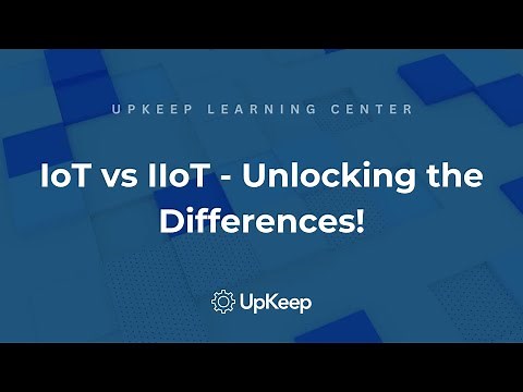 IIoT vs. IoT: Understanding the Distinct Differences and Real-world IIoT Applications