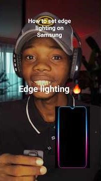 how to set edge lighting on Samsung.