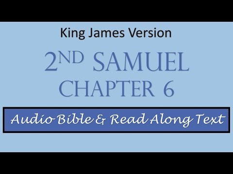 2nd Samuel 6 | KJV DRAMATIZED AUDIO BIBLE WITH TEXT