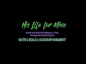 His Life for Mine | SATB | Piano