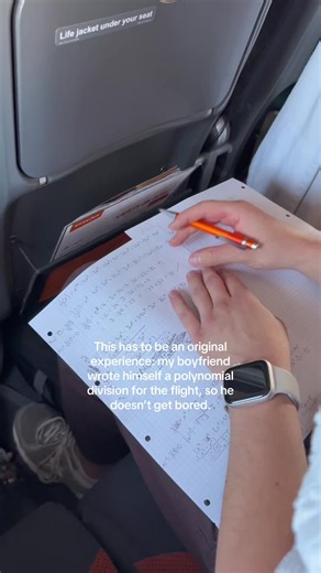 Boyfriend Does Polynomial Division on Flight to Beat Boredom