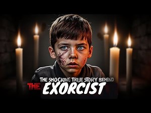 The Shocking True Story Behind The Exorcist: The Real-Life Exorcism of Roland Doe