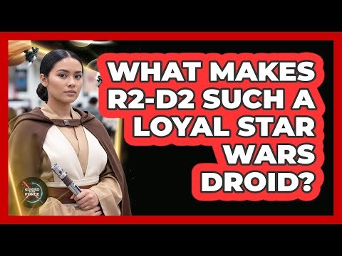 What Makes R2-D2 Such A Loyal Star Wars Droid?