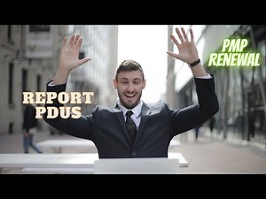 Reporting PDUs for PMP Certification Renewal | Claiming PDUs the easy way