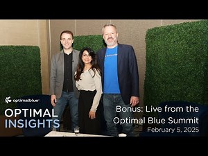 BONUS: Optimal Blue Summit Recap: Product Launches, Key Insights, and More