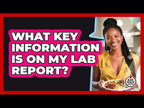 What Key Information Is On My Lab Report?