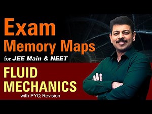 Fluid Mechanics | Exam Memory Maps with JEE Main & NEET