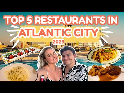 Our Top 5 RESTAURANTS in Atlantic City 2025 | Five MUST Try Places - Did Your Favorite Make It!?!