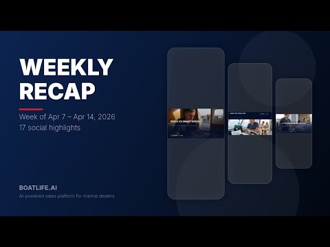 BoatLife.ai Weekly Recap — Week of Apr 7 – Apr 14, 2026