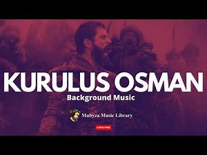 Kurulus Osman Season 3 Background Music | #BackgroundMusic #Mubyza