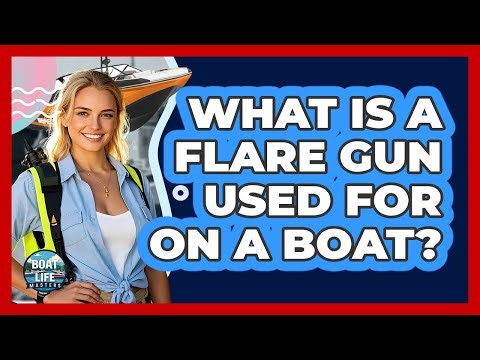 What Is A Flare Gun Used For On A Boat?