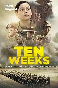 Ten Weeks (2021) - TV Show