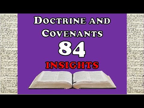 Doctrine and Covenants 84 Insights