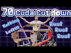 1970 Plymouth Cuda Cut down and rust removal. There is nothing left... restoration video series 2