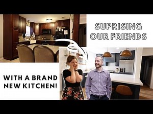 Being Sneaky & Surprising Our Friends With A New Kitchen! /Extreme Home Makeover/ Kitchen Renovation
