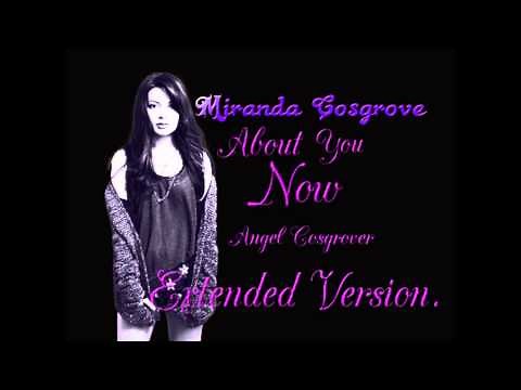 Miranda Cosgrove-About You Now (Extended Version)