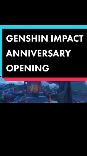 Celebrate Genshin Impact Anniversary with a Special Opening