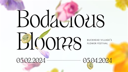 Welcoming spring with open arms, the flower fête of the season is set to kick off in the Buckhead Village neighborhood in Atlanta, Georgia, in the form of a show-stopping Bodacious Blooms Flower Festival Thursday, May 2 through Saturday, May 4. The community-wide festival invites visitors to the area to join in for a weekend of larger-than-life floral installations, hands-on floral workshops from master floral designers, colorful in-store activations, exclusive promotions and endless photo-ready