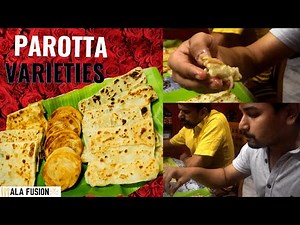Parotta Varieties | Bun Parotta | Veechu Parotta | Ceylon Parotta | Egg Stuffed Parotta | Ala Fusion