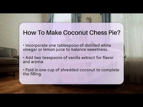 How To Make Coconut Chess Pie? - Southern Culture Collective