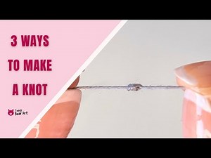 3 Easy Ways How To Make a Sewing Knot | Hand Sewing Tutorial for Beginners