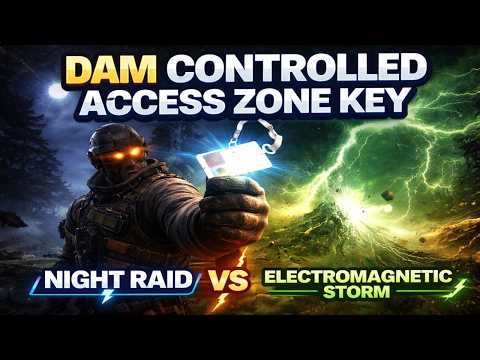 DAM Controlled Access Zone Key (NIGHT RAID vs ELECTROMAGNATIC STORM)