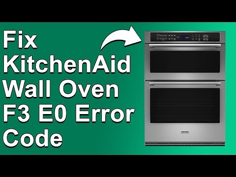 KitchenAid Wall Oven F3E0 (Temperature Sensor System Malfunction - Why It Happens And How To Fix It)