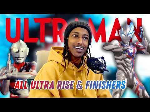 REACTING TO ALL THE ULTRAMAN ULTRA RISE AND FINISHERS!!!