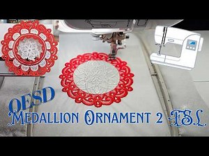 OESD Medallion Ornament 2 FSL Embroidery Tutorial for Christmas
