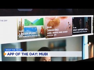 WHAT THE TECH? App of the Day: "Mubi" streaming service a must-have for movie lovers