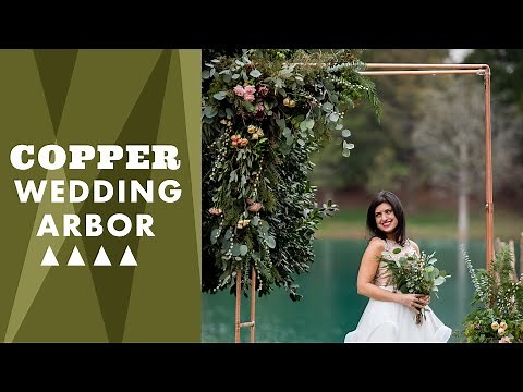 DIY Copper Wedding Arbor - Wedding Decor Ideas - HGTV Handmade