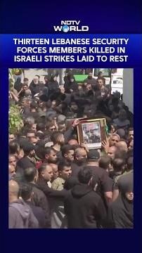 Thirteen Lebanese Security Forces Members Killed In Israeli Strikes Laid To Rest
