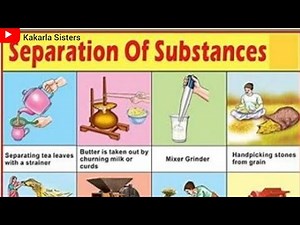 Separation of Substances Part 1 | Grade 6 - Science | Environmental Science | Kakarla Sisters