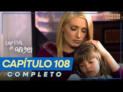 Carita de Ángel | Capítulo 108 completo | Plan para encontrarse con él
