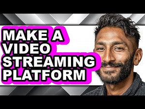 How to Make a Video Streaming Platform (full Guide)