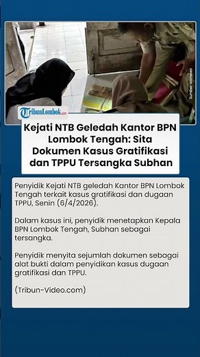 Kejati NTB Geledah Kantor BPN Loteng: Sita Dokumen Kasus Gratifikasi dan TPPU Tersangka Subhan