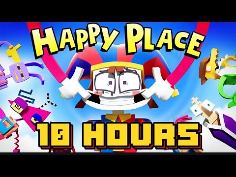 The Amazing Digital Circus Music Video 🎵 - Happy Place [VERSION A] 10 HOURS