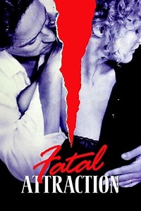 Fatal Attraction (1987) - AZ Movies