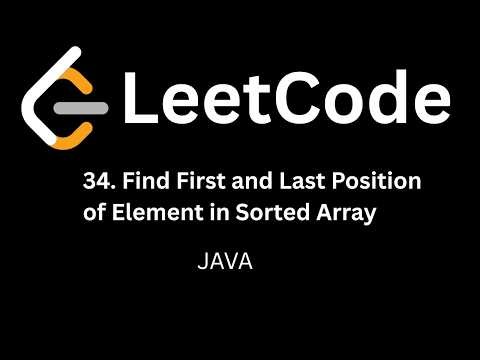 Leetcode 34: Find First and Last Position of Element in Sorted Array | Java | Hindi
