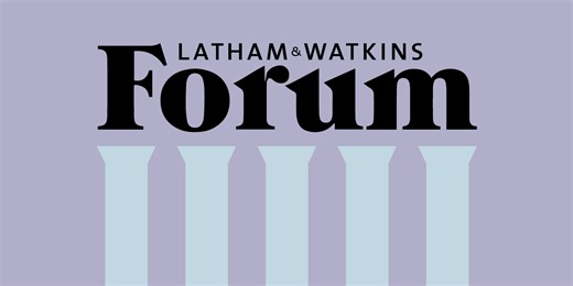 Libel law and defamation headline Latham & Watkins Forum