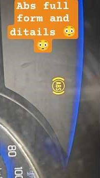 😳😳ABS FULL FORM AND IS THE WORK AND DETAIL @SUNILPAL77030 #automobile 👍👍..