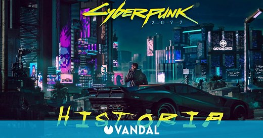 Cyberpunk 2077: Historia y misiones al 100%