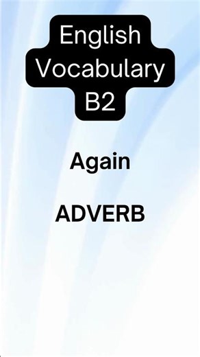 English Word of the Day: Again | Meaning & Everyday Example