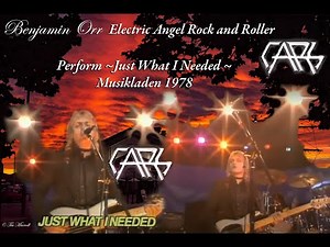 The Cars Perform Benjamin Orr Lead Vocals ~Just What I Needed~ Musikladen 1978 Best Version