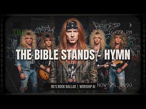 The Bible Stands (Hymn) - 90’s Rock Ballad | Worship AI