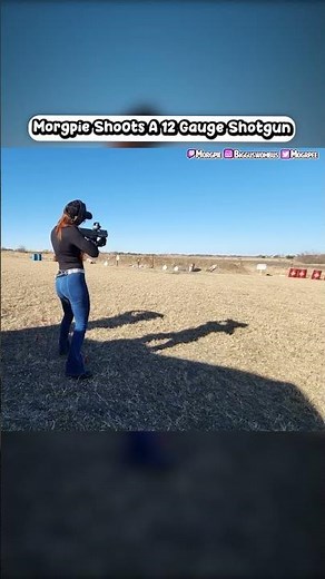 Morgpie shoots a Shotgun for the first time... 🔫